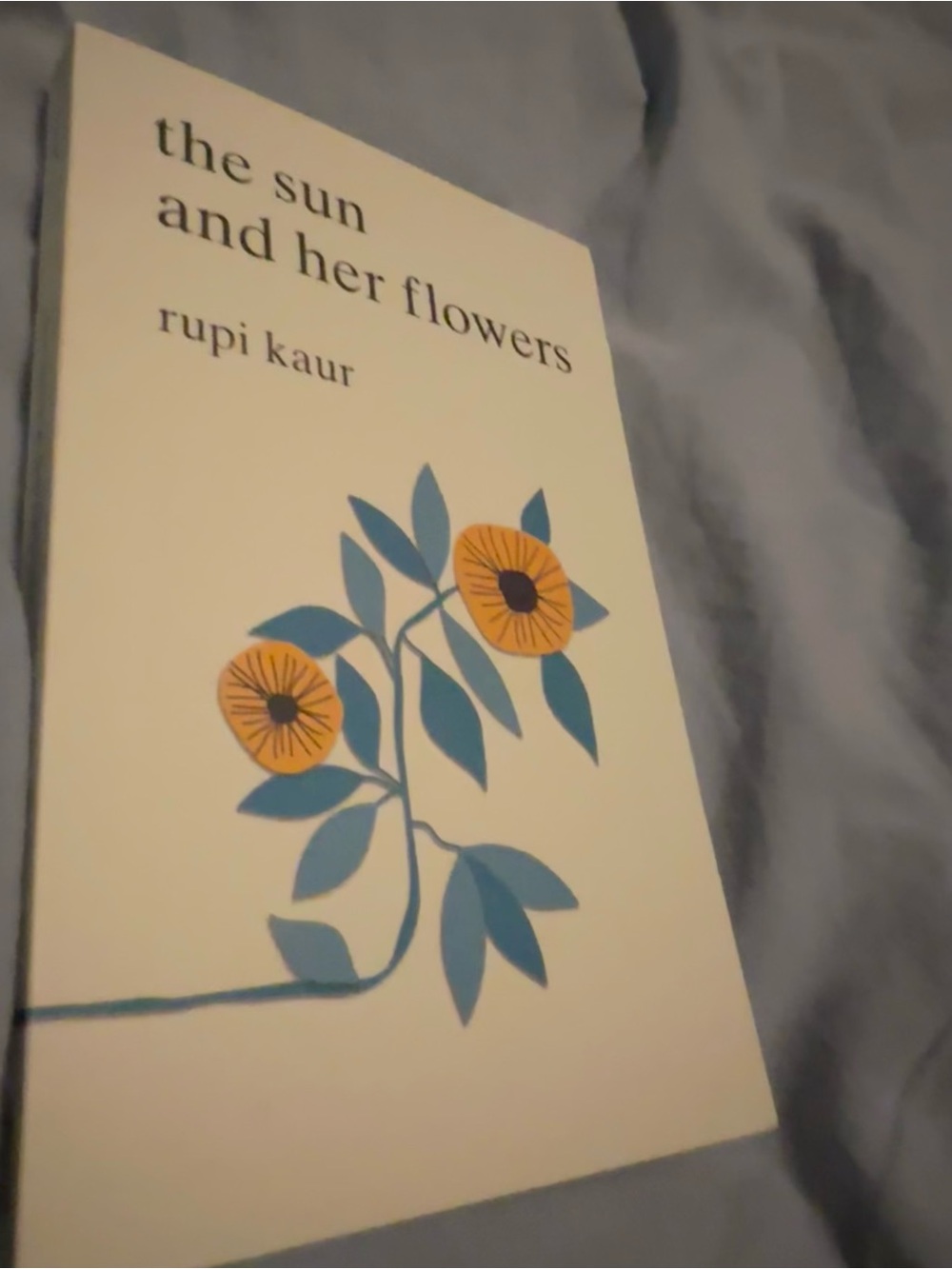 The sun and her flowers by rupi Kaur brand new